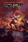 Until You Fall Box Art